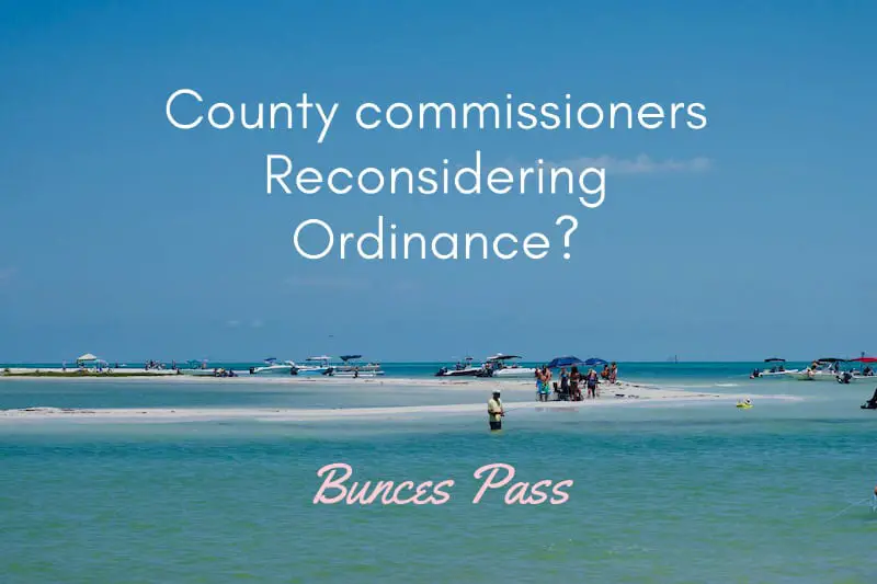 Pinellas County Commissioners Reconsidering Hasty Decision on Bunces Pass